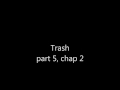 Trash p5ch2