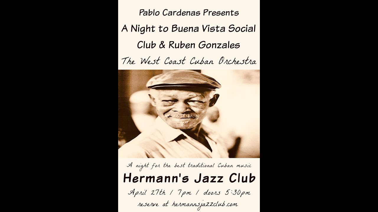 Pablo Cardenas Presents A Night To Buena Vista Social Club  Ruben Gonzales