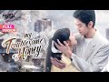 【Full Version】My Troublesome Honey | Ji Ling Chen, He Nan | 恋爱麻烦,但是甜 | Fresh Drama