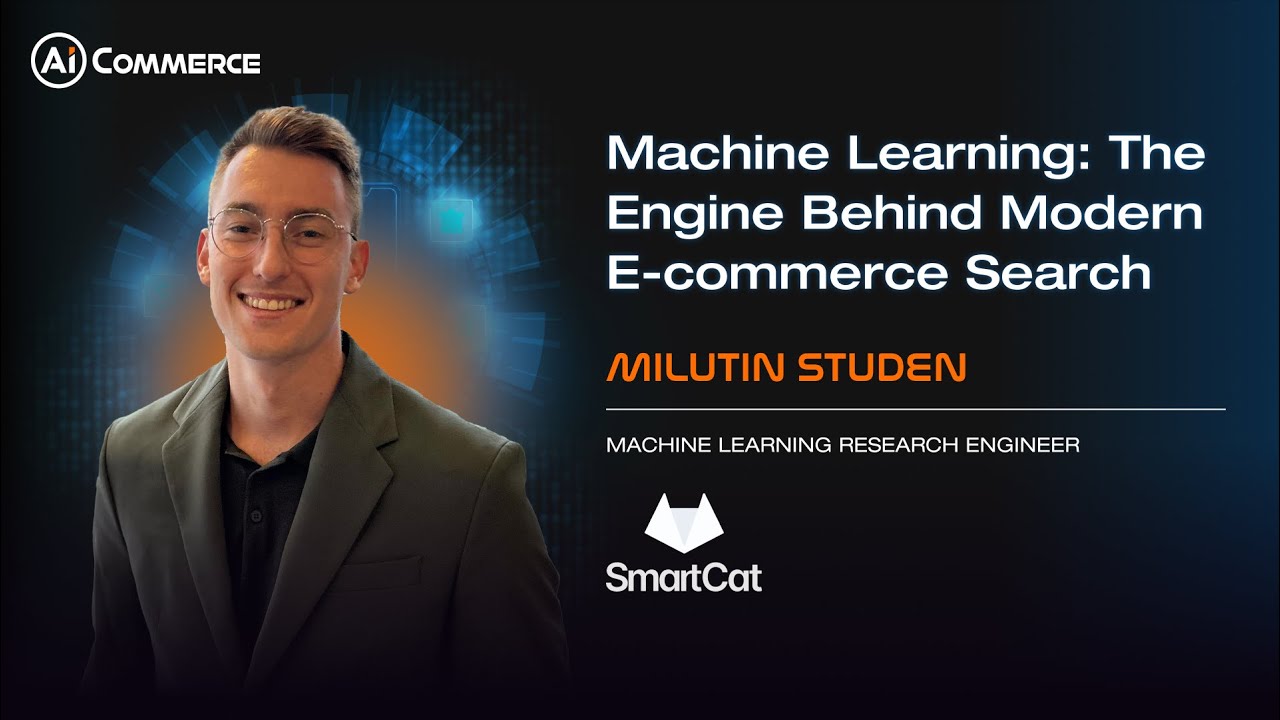 Machine Learning: The Engine Behind Modern E-commerce Search   | Milutin Studen | DSC EUROPE 24