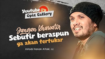 Jangan khawatir, rezeki Allah yang atur.