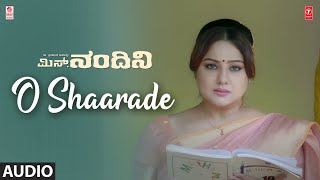 O Shaarade Song | Ms. Nandini Movie | Priyanka Upendra,Bala Rajvaadi | Sai Sarvesh | Kannada Songs