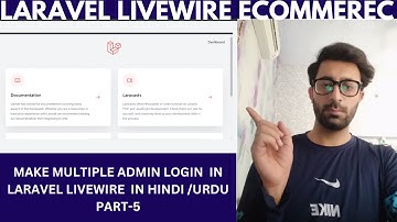 Make Multiple  Admin LOGIN  in Laravel Livewire |Ecommerce Project In Laravel Livewire | PART-5