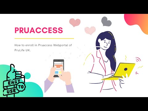 How to enroll on Pruaccess web portal. Prulife UK