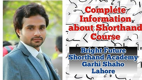 Complete Information about Shorthand Course by Irfan Aslam