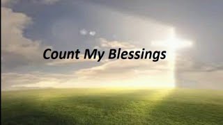 Count My Blessings  Woship Song With S