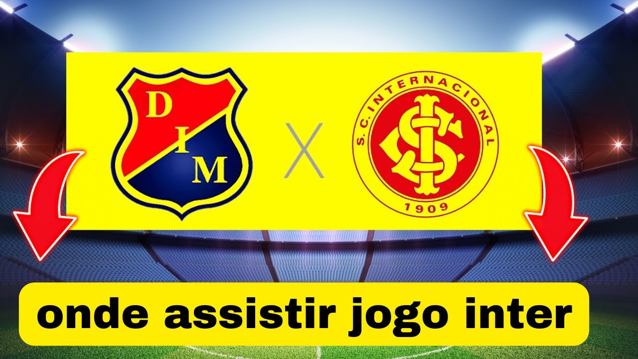 Onde vai passar o jogo do INTER hoje qual canal vai transmitir ao vivo ...