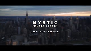 Ather with CbasSlazr - Mystic (Music Video) screenshot 4