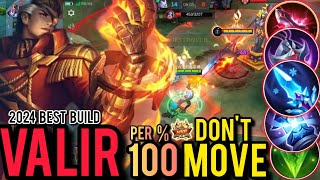 || VALIR ||💥NO DEATH💥.2024 FULL SLOW EFFECT BUILD. TOP 1 GLOBAL BEST BUILD -- MLBB