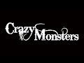 Crack6「Crazy Monsters」Full ver.