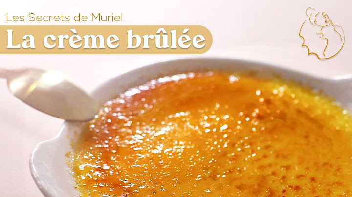 Ma recette facile de crème brûlée