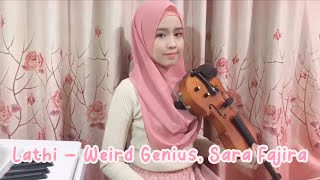 Lathi - Weird Genius ft Sara Fajira | Violin Cover by Nadya