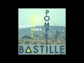Bastille - Pompeii (DJ Soltrix Bachata Remix)