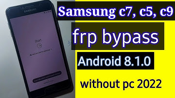Samsung c7 frp bypass without pc android 8.1.0 | Samsung c5,c5pro,c7,c7pro,c9,c9pro frp bypass 2022