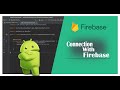 Connect Android Project with Firebase (How to Add Firebase to your Project)