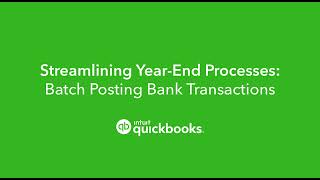 Streamlining Year-End Processes: Batch Posting Bank Transactions