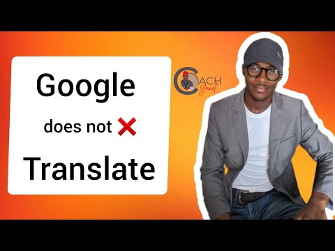 VOICI POURQUOI EVITER GOOGLE TRANSLATE