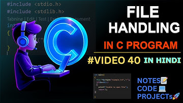 #VIDEO 40: FILE HANDLING in C || C Language Complete Course in Hindi 🇮🇳