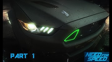 Need For Speed 2015 Walkthrough Part 1 No Commentary