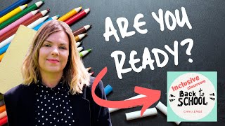 Create an inclusive classroom | The Inclusive Classroom Back to School Challenge