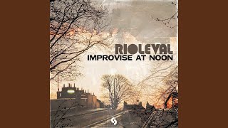 Improvise at Noon (Extended Mix)