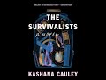The survivalist novel by kashana cauley