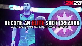 How To Get THE MOST out of your SHOT CREATOR Build in NBA 2K23! Shot Creator Tips.