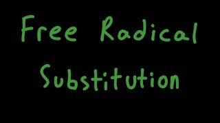 Free Radical Substitution