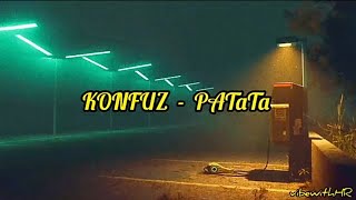 KONFUZ - PATATA (slowed+reverb)   VibeWithHR