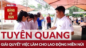 Giải quyết việc làm cho lao động miền núi | Đảng với Dân