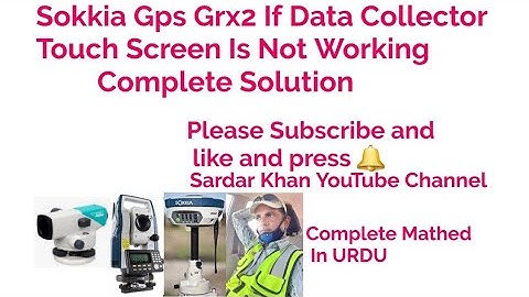 Sokkia Gps Grx2 If Data Collector Touch Screen Is Not Working Complete Solution learning Video