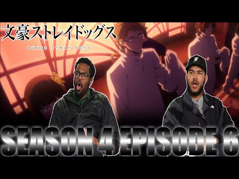 WTF IS GOING ON?! | Bungo Stray Dogs Season 4 Episode 6 Reaction