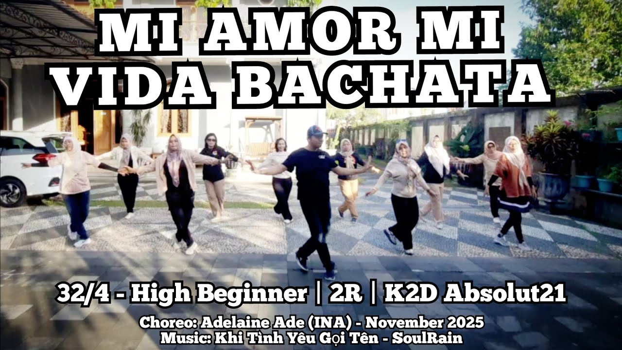Mi Amor Mi Vida Bachata Line Dance | High Beginner | @adelaineade5599 (INA) - November 2025
