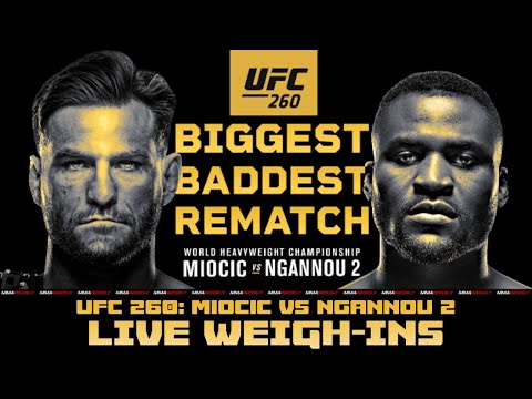 UFC 260 Weigh-Ins: Stipe Miocic vs Francis Ngannou