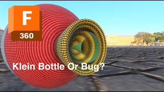 Klein Bottel or Bug Fusion 360