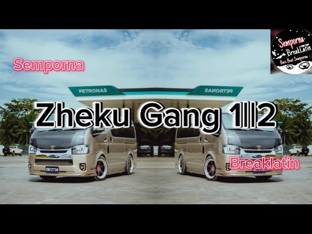 SEMPORNA BREAKLATIN - Zheku Gang 1/2 (Remix Band) class=