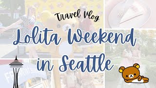 Lolita Weekend in Seattle Vlog Photoshoots Michelin Star Boba Rilakkuma USA Tour