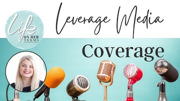 5 Ways To Leverage Media Coverage To Dramatically Grow Your Business🎤
