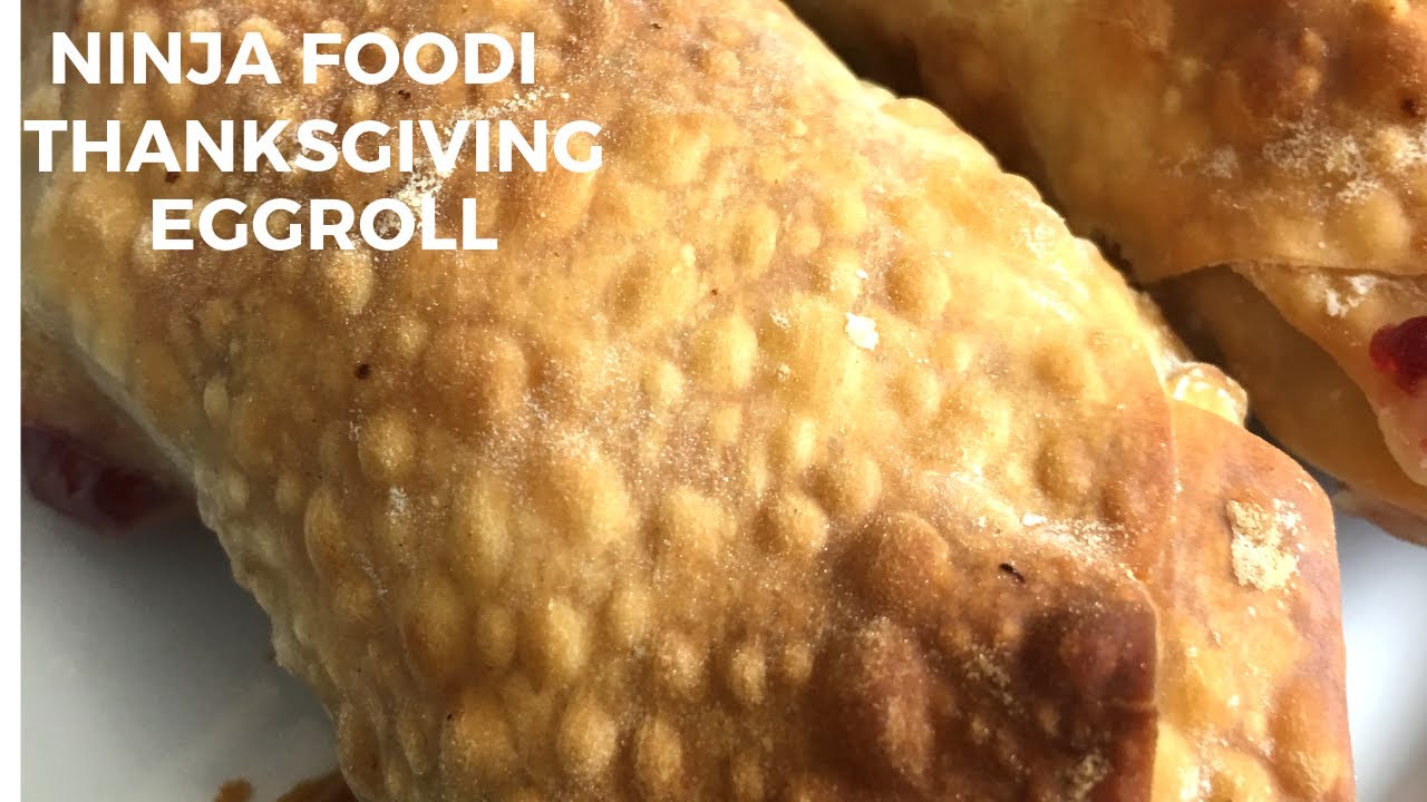 Ninja Foodi Thanksgiving Egg Roll Instant Pot Teacher