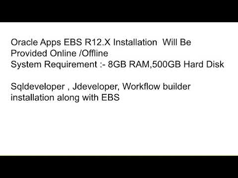 Oracle APPS  EBS  Installation Service Provided Online/Offline