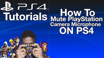 How To Mute Playstation Camera Microphone On PS4