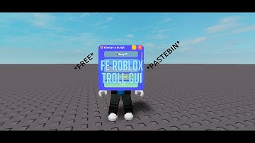 [ FE ] Troll GUI Universal Script | Roblox Exploiting