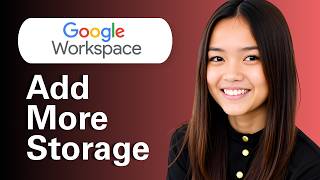 Learn How To Add More Storage In Google Workspace