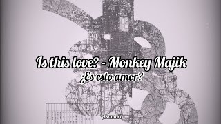 Is this love? - Monkey Majik (sub español/romaji) #monkeymajik