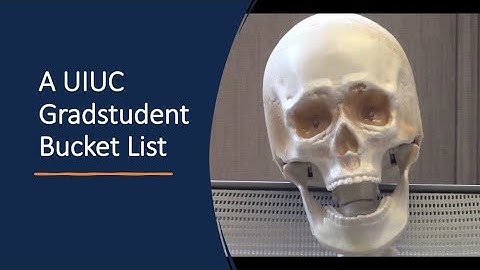 A UIUC Physics Graduate School Bucket List