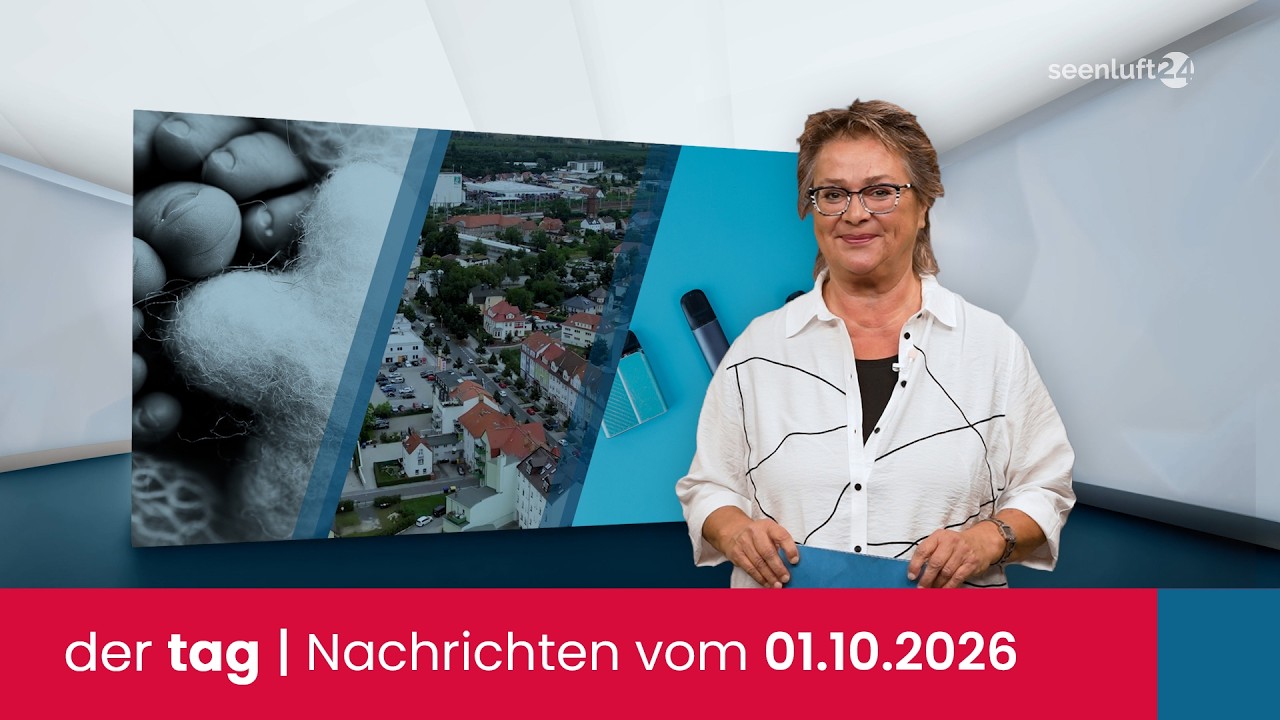 der tag | Die Nachrichten vom 01.10.2026