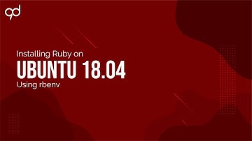 Installing Ruby on Ubuntu 18.04