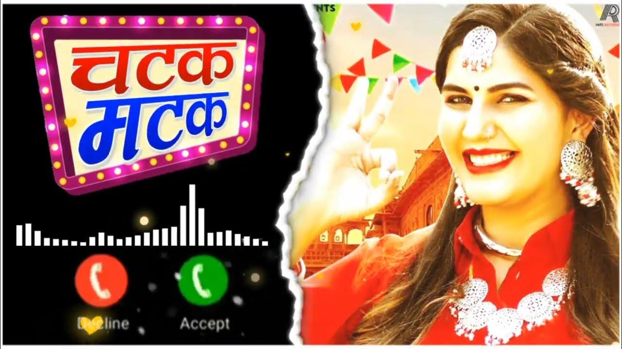 Chatak Matak Song Ringtone Haryanvi Song Ringtone Renuka Panwar Song chatak-matak-song-ringtone-haryanvi-song-ringtone-renuka-panwar-song