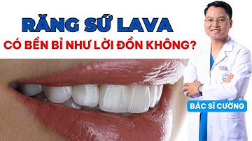 Răng Sứ Lava Thực Sự Bền Bỉ? Khám Phá Sự Thật Gây Sốc Về Độ Bền Và Tuổi Thọ! | Dr Cường Official