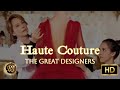 Haute couture the great designers   fabulous fashion ra  